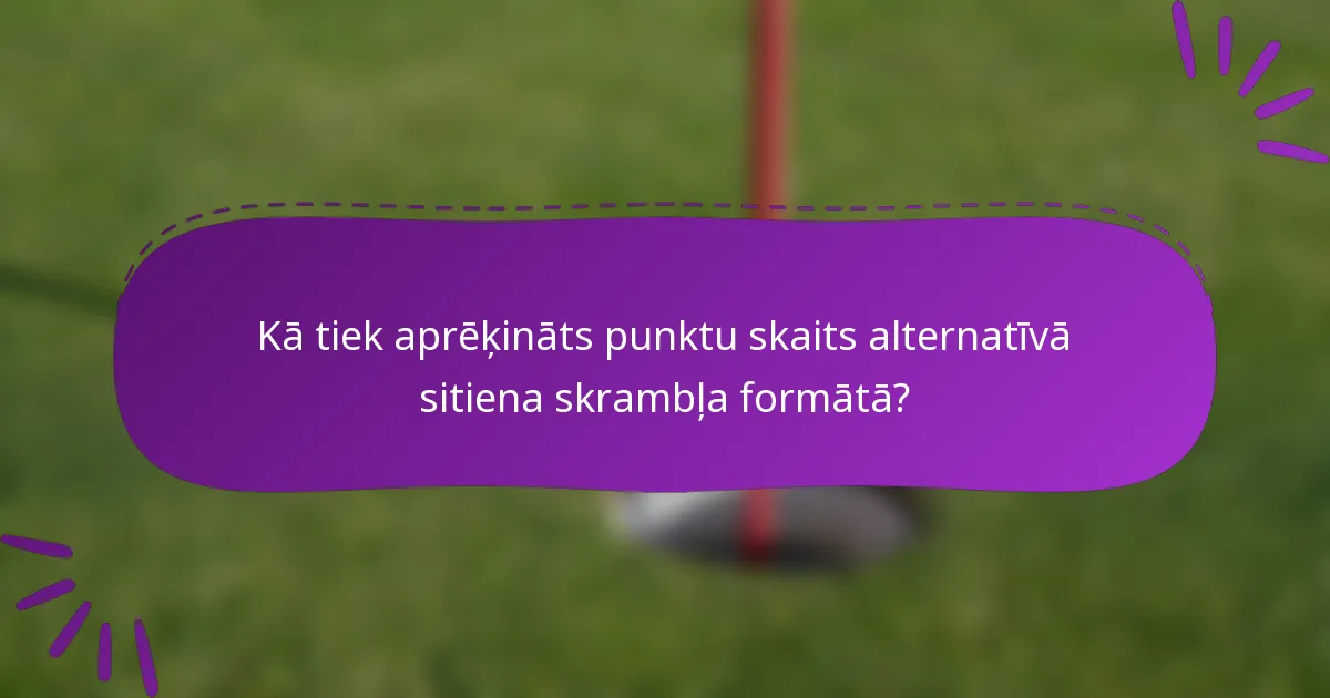 Kā tiek aprēķināts punktu skaits alternatīvā sitiena skrambļa formātā?