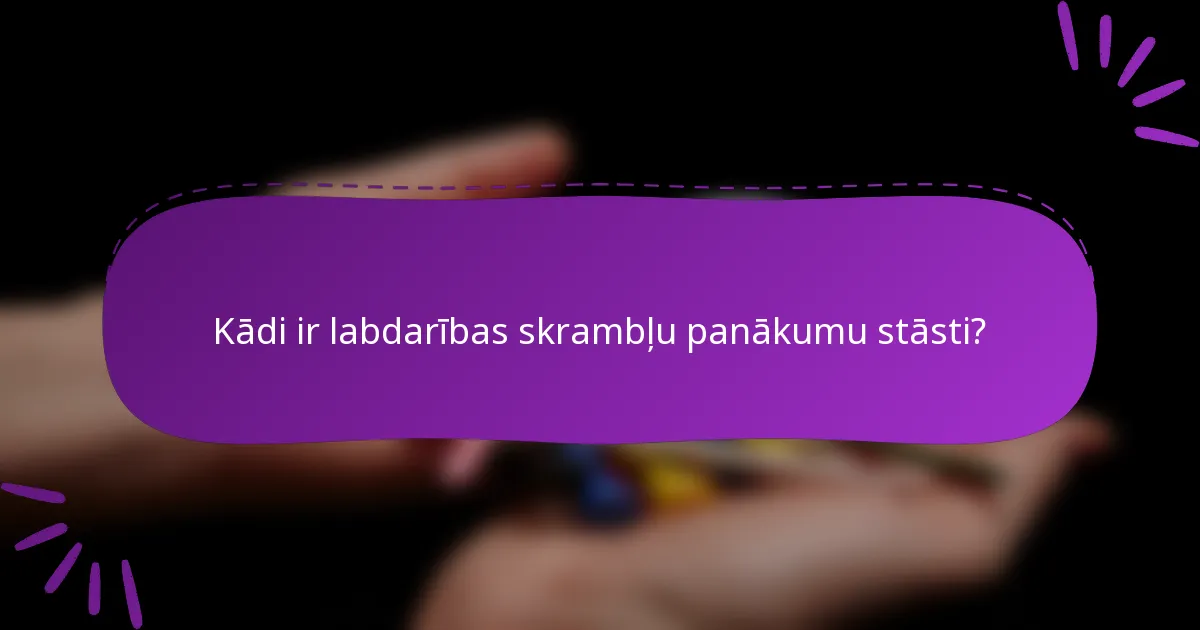 Kādi ir labdarības skrambļu panākumu stāsti?